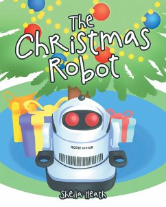 The Christmas Robot (eBook, ePUB) - Heath, Sheila