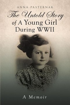 The Untold Story of a Young Girl During WWII (eBook, ePUB)