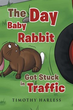 Cover The Day Baby Rabbit Got Stuck in Traffic (eBook, ePUB)