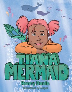 Tiana Mermaid (eBook, ePUB) - Davis, Henry