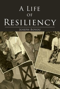 A Life of Resiliency (eBook, ePUB)