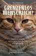 Grenzenlos menschlich? (eBook, PDF) - Bild 1
