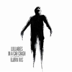 Lullabies In A Car Crash (Lim.White Vinyl) - Riis,Bjorn