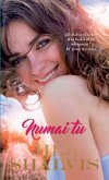 Numai tu (eBook, ePUB)