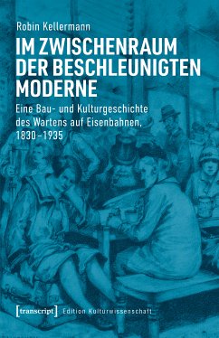 Im Zwischenraum der beschleunigten Moderne (eBook, PDF) - Kellermann, Robin