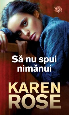 Sa nu spui nimanui (eBook, ePUB) - Rose, Karen