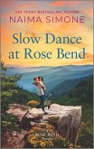 Slow Dance at Rose Bend (eBook, ePUB)