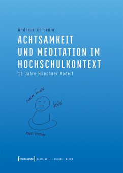 Achtsamkeit und Meditation im Hochschulkontext (eBook, PDF) - de Bruin, Andreas