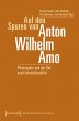 Auf den Spuren von Anton Wilhelm Amo... - Bild 1