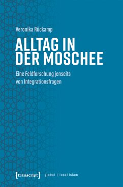 Alltag in der Moschee (eBook, PDF) - Rückamp, Veronika
