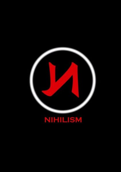 Nihilism Nihilism