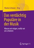 Das verdächtig Populäre in der Musik