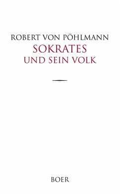 Sokrates und sein Volk - Pöhlmann, Robert von