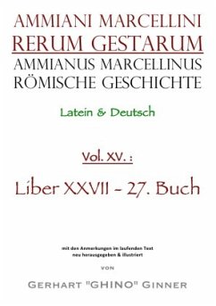 Ammianus Marcellinus Römische Geschichte XV. - Marcellinus, Ammianus