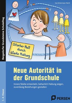 Neue Autorität in der Grundschule - Schiermeyer-Reichl, Ines