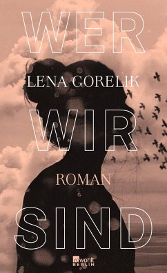 Wer wir sind - Gorelik, Lena