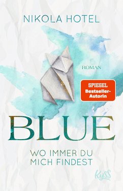 Blue - Wo immer du mich findest / Paper-Love-Reihe Bd.2 - Hotel, Nikola