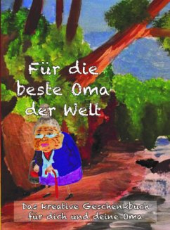 Für die beste Oma der Welt - Westenberger, Merle;Kirschstein, Thomas