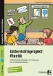 Unterrichtsprojekt Plastik - SoPäd - Bild 1