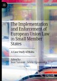 The Implementation and Enforcement of European Union Law in Small Member States