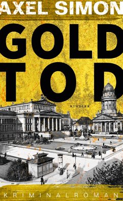 Goldtod / Gabriel Landow Bd.2 - Simon, Axel