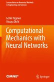 Computational Mechanics with Neural Networks