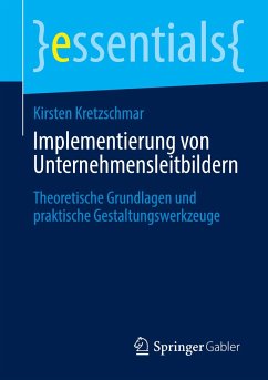 Implementierung von Unternehmensleitbildern - Kretzschmar, Kirsten