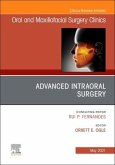 Advanced Intraoral Surgery, an Issue of Oral and Maxillofacial Surgery Clinics of North America