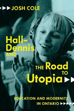 Hall-Dennis and the Road to Utopia - Cole, Josh