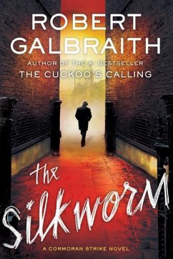The Silkworm - Galbraith, Robert