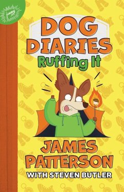 Dog Diaries: Ruffing It - Patterson, James