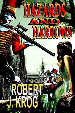 Hazards and Harrows - Krog, Robert J.