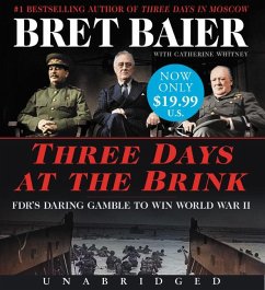 Three Days at the Brink Low Price CD - Baier, Bret; Whitney, Catherine