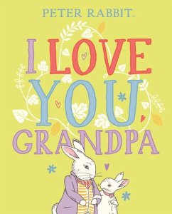 I Love You, Grandpa - Potter, Beatrix