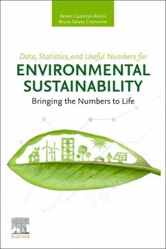 Data, Statistics, and Useful Numbers for Environmental Sustainability - Cushman-Roisin, Benoit;Cremonini, Bruna Tanaka