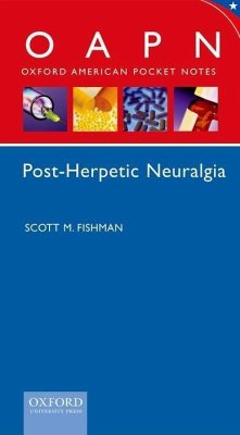 Oxford American Pocket Notes Post Herpetic Neuralgia (Pharma Edition Only) - Fishman, Scott