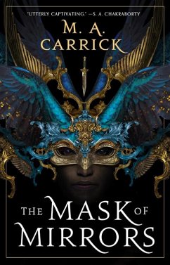The Mask of Mirrors - Carrick, M A