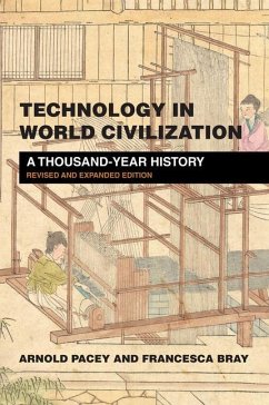 Technology in World Civilization - Pacey, Arnold;Bray, Francesca