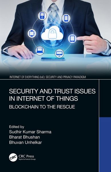 Security and Trust Issues in Internet of Things (eBook, ePUB) Security and Trust Issues in Internet of Things (eBook, ePUB)