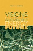 Visions for a Sustainable Energy Future (eBook, PDF)