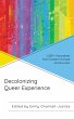 Decolonizing Queer Experience (eBook,... - Bild 1