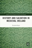 History and Salvation in Medieval Ireland (eBook, PDF)