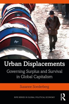 Urban Displacements (eBook, ePUB) - Soederberg, Susanne