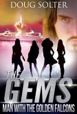 Man With The Golden Falcons (The Gems Young Adult Spy Thriller Series, #4) (eBook, ePUB)
