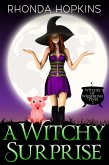 A Witchy Surprise (Witches of Whispering Pines Paranormal Cozy Mysteries, #2) (eBook, ePUB)