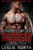 Verheiratet Mit Dem Russischen Mafiaboss (Die Sokolov Brüder, #1) (eBook, ePUB)