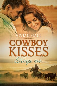 Cover Cowboy Kisses - Keep me (eBook, ePUB)