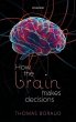 How the Brain Makes Decisions - Bild 1