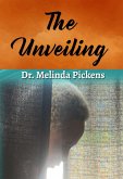 The Unveiling (eBook, ePUB) The Unveiling (eBook, ePUB)