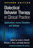 Dialectical Behavior Therapy in Clinical Practice (eBook, ePUB)